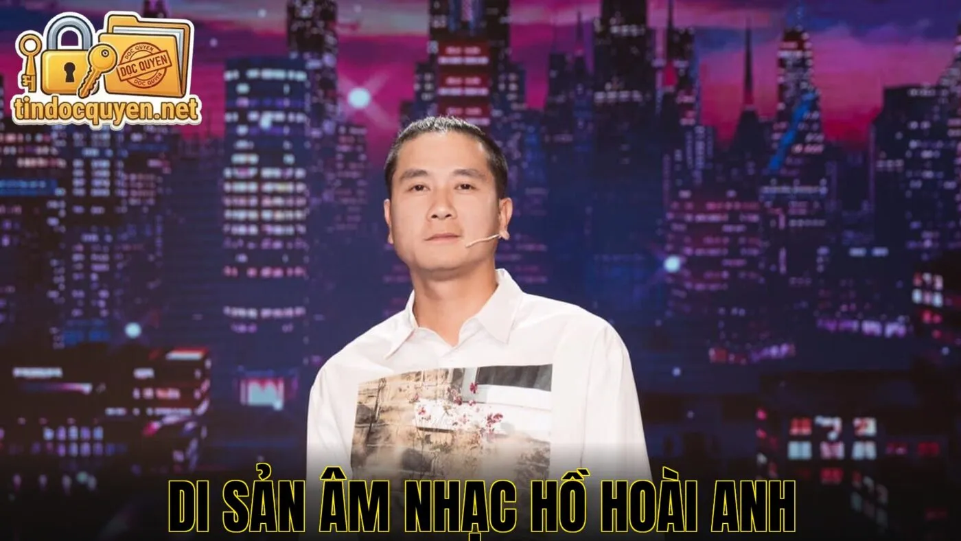 Di sản âm nhạc Hồ Hoài Anh