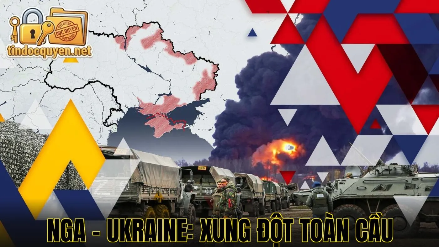 Nga – Ukraine: xung đột toàn cầu