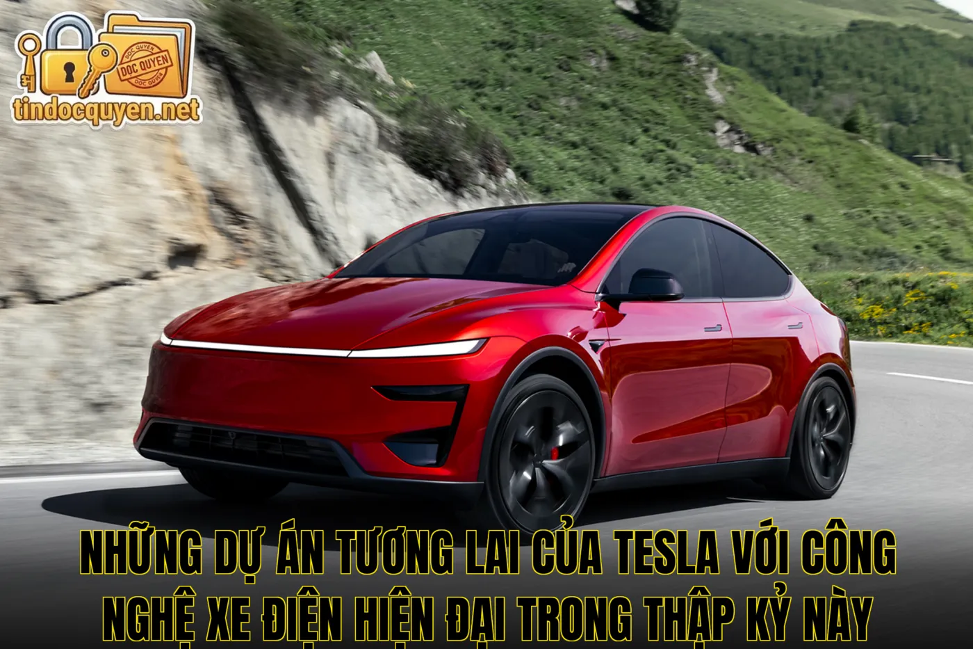 Những dự án tương lai của Tesla với công nghệ xe điện hiện đại trong thập kỷ này