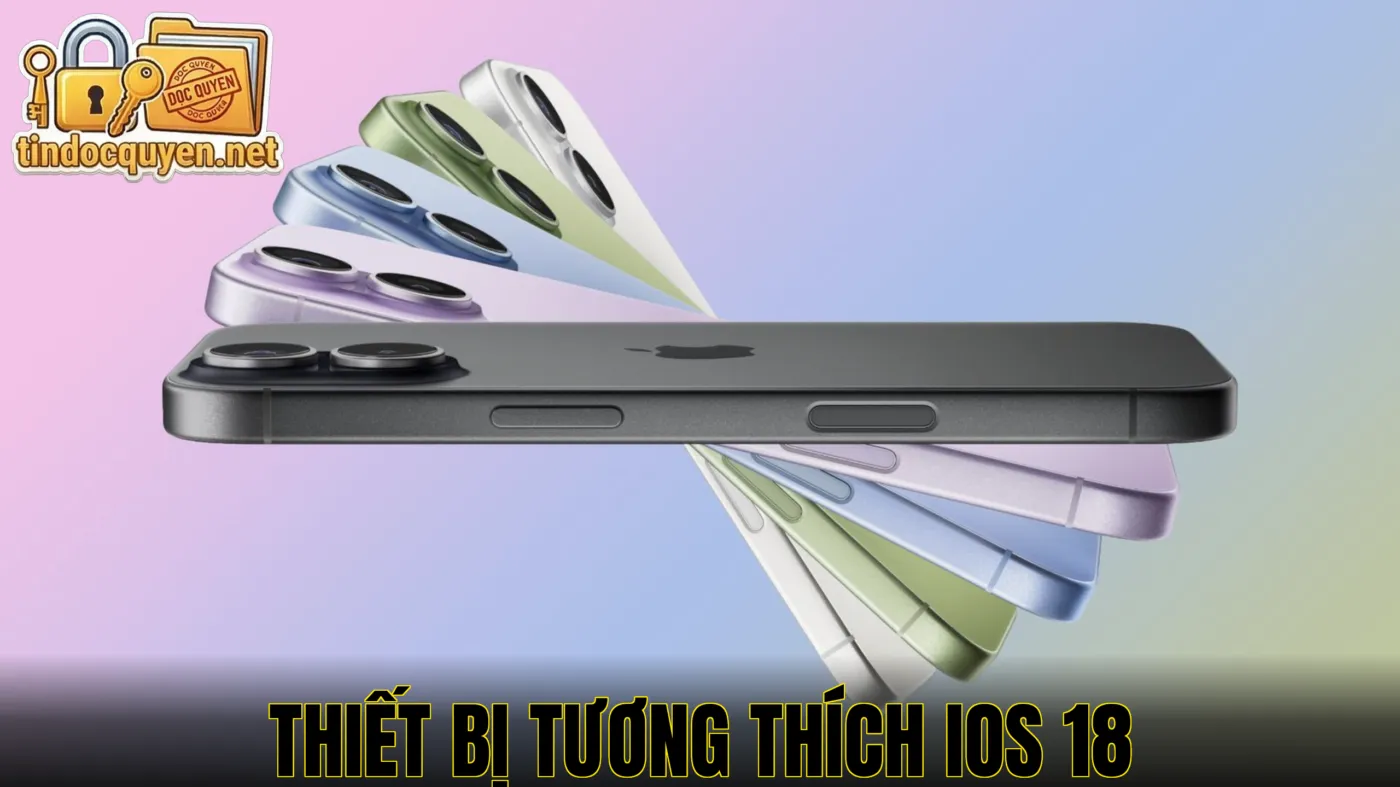 Thiết bị tương thích iOS 18
