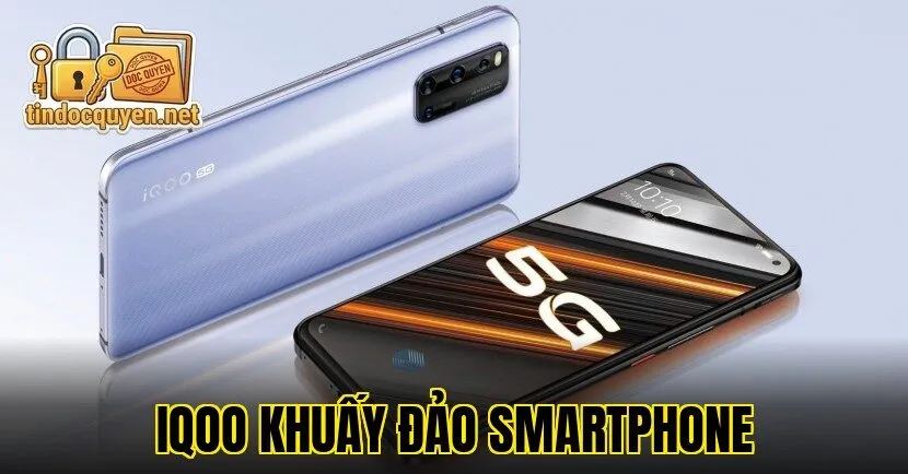 IQoo Khuấy Đảo Smartphone