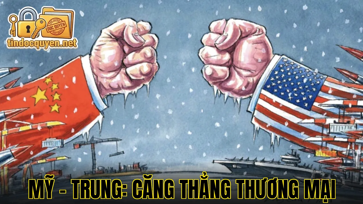 Mỹ – Trung: căng thẳng thương mại